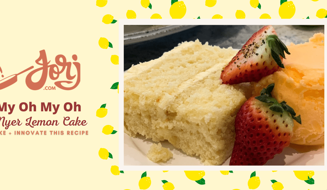 My Oh My Oh Myer Lemon Cake
