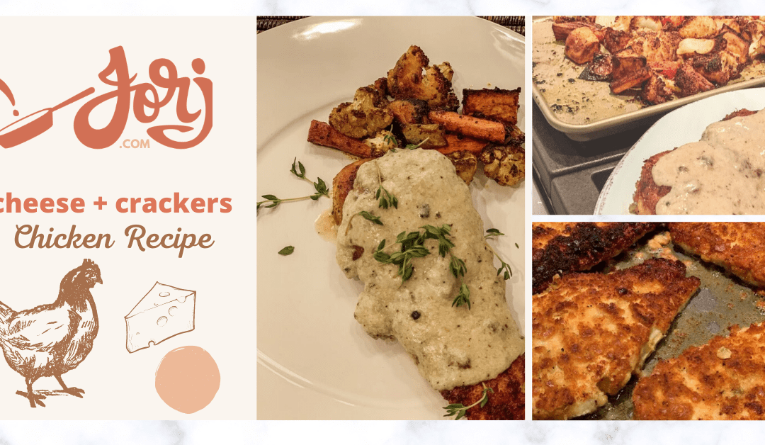 Food Creation 101 With Cheese and Cracker Chicken Recipe