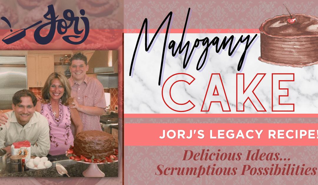 Jorj’s Mahogany Cake (The Lava Legacy)