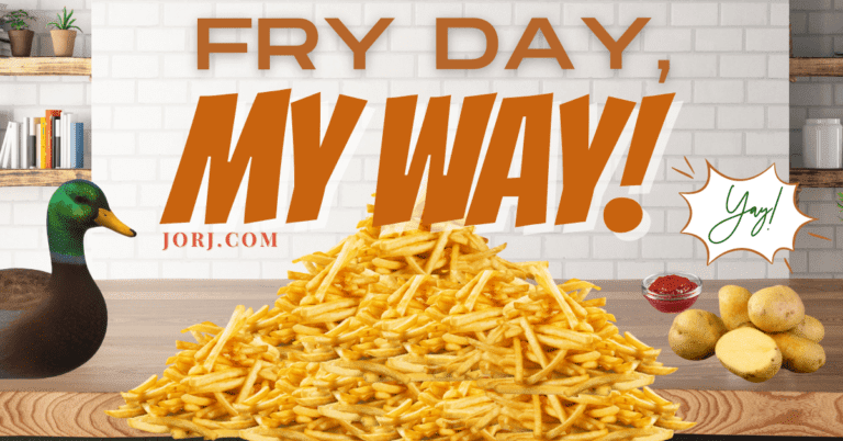 Fries for Fry Day!