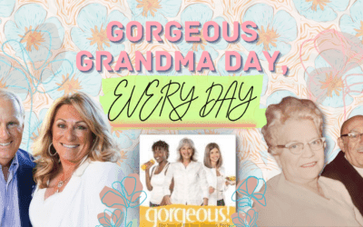 Gorgeous Grandma Day, Every Day