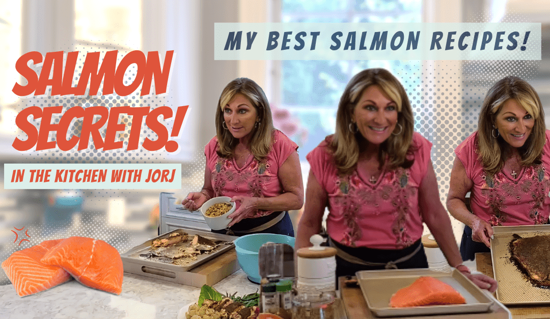 Salmon Secrets! In The Kitchen With Jorj
